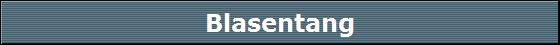 Blasentang