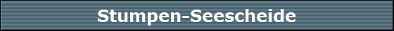 Stumpen-Seescheide