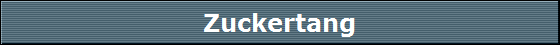 Zuckertang